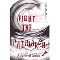 Fight the Patriarchy - Paperback