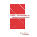 Guiding Clinical Experiences: Effective Supervision in Teacher Education - Paperback