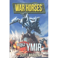 Ymir: War Horses Book 2 - Paperback