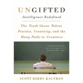 Ungifted: Intelligence Redefined - Paperback