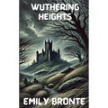 Wuthering Heights(Illustrated) - Paperback