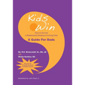Kids Win: How to Survive a Relationship Breakup Involving Kids - Hardcover