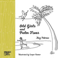 Old Girls and Palm Trees - Paperback