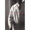 The Last Physician: Walker Percy and the Moral Life of Medicine - Paperback