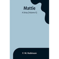 Mattie: -A Stray (Volume II) - Paperback