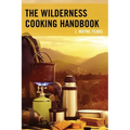 The Wilderness Cooking Handbook - Paperback