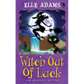 Witch out of Luck - Paperback