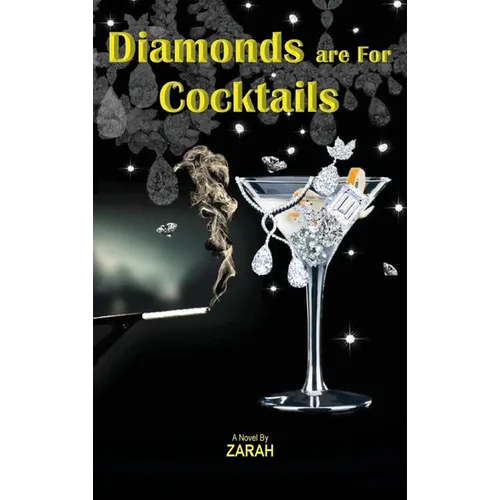 Diamonds are For Cocktails - Hardcover