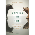 Capital and Time: For a New Critique of Neoliberal Reason - Paperback