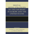 Digital Media Strategies of the Far Right in Europe and the United States - Paperback