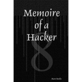 Memoire of a Hacker - Paperback