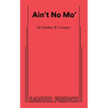 Ain't No Mo' - Paperback