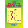 The 6th and 7th Books of Moses - Hardcover
