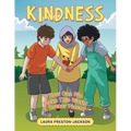Kindness: How Can We Make This World A Better Place? - Paperback