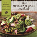 The Mitsitam Café Cookbook: Recipes from the Smithsonian National Museum of the American Indian - Hardcover