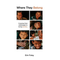 Where They Belong - Hardcover