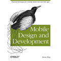Mobile Design and Development: Practical Concepts and Techniques for Creating Mobile Sites and Web Apps - Paperback