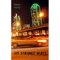 His Strange Ways - Paperback
