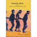 Simone Weil and the Specter of Self-Perpetuating Force - Paperback
