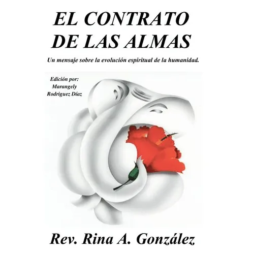 El Contrato de las Almas: Un mensaje sobre la evolución espiritual de la humanidad - Paperback