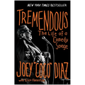 Tremendous: The Life of a Comedy Savage - Hardcover