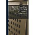 Baird's Manual Of American College Fraternities - Hardcover