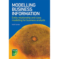Modelling Business Information: Entity relationship and class modelling for Business Analysts - Paperback