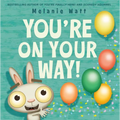 You're on Your Way! - Hardcover