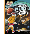 Exploring Planets and Dwarf Planets with Velma - Hardcover