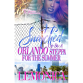 Snatched Up By A Orlando Steppa For The Summer - Paperback
