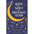 Love As Soft As a Distant Star - Paperback