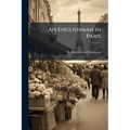 An Englishman in Paris - Paperback