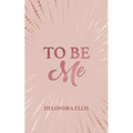 To Be Me - Paperback