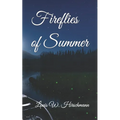 Fireflies of Summer - Paperback