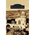 Scotty's Castle - Hardcover