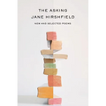 The Asking: New and Selected Poems - Paperback