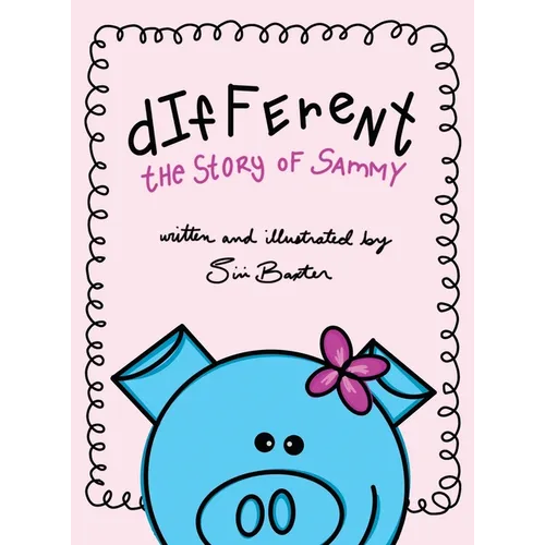 Different: the Story of Sammy - Hardcover