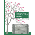University Acres & Highland School: A History - Paperback