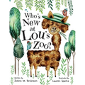 Who's New At Lou's Zoo: A kid's book about kindness, compassion and acceptance - Paperback