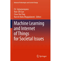 Machine Learning and Internet of Things for Societal Issues - Paperback