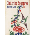 Clattering Sparrows - Hardcover