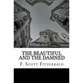 The Beautiful and the Damned - Paperback