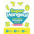 Super Hangeul Learn to Write Workbook for Kids: A Beginner's Guide to Writing the Korean Alphabet - Paperback