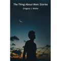 The Thing About Men: Stories - Paperback