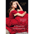 A Phantom Enchantment - Paperback