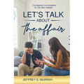 Let's Talk About the Affair - Paperback