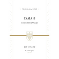 Isaiah: God Saves Sinners (Redesign) - Hardcover