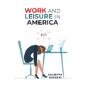 Work and Leisure in America - Paperback