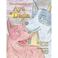 The Adventures of Aya and Dada - Paperback