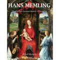 Hans Memling: The Flemish-German Master of Devotion - Hardcover